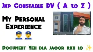 Jkp Constable cutoff and safe Score|Jkp document verification|My personal experience|#jkp#police|