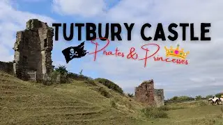 Tutbury Castle | Pirates & Princesses
