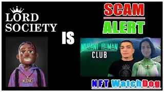 ⚠️ Lord Society NFT SCAM = Mutant Human Club Rug Pull