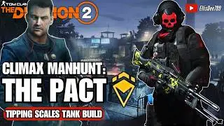 CLIMAX MANHUNT: The Pact in Tidal Basin | ALL COMMS!  - The Division 2