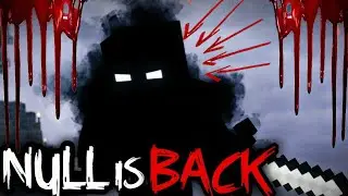 Minecraft Creepypasta : NULL IS BACK