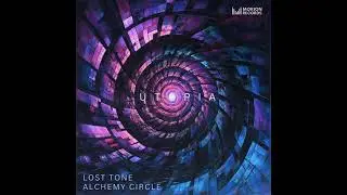 Lost Tone & Alchemy Circle - Utopia (Original Mix)
