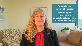 Why Adults With Narcissistic Parents Struggle in Relationships | Dr. Suzanne Manser
