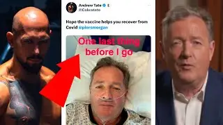 Andrew Tate Mocks Piers Morgan Getting Covid