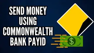 How To Send Money Using Commonwealth Bank PayID | Instant Transfers Guide (2025)