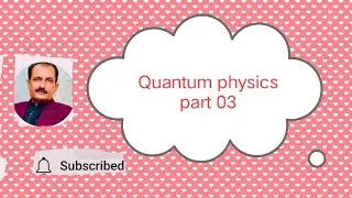 Lecture 7 Ray Lou jeans law and planks quantum theory! le