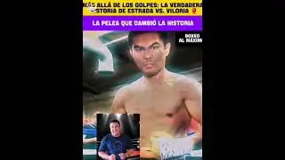 M&aacute;s All&aacute; de los Golpes: La Verdadera Historia de Estrada vs Viloria | Boxeo