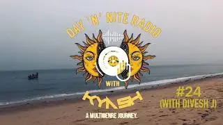 Day N Nite Radio #24 | Anniversary Special (With Divesh J) | Incl. Ben Bohmer, Mind Against, Artbat