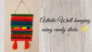 Wall hanging craft using candy sticks ✨ #ytshorts #diy #craft #walldecor #homedecor 