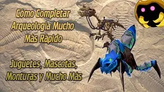 World Of Warcraft - Cómo Completar Arqueología Mucho Más Rápido