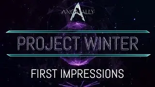 Project Winter: First Impressions Day 2