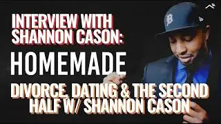 Divorce, Dating & the Second Half: Shannon Cason Tells Us How To Change Our Post Divorce Story