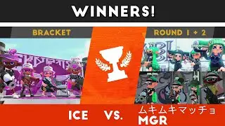 Splatoon 2 Tournament - 🧊 vs. ムキムキマッチョ / MGR [Winners!]