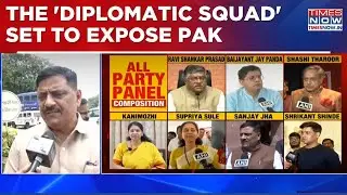 List Of Leaders Selected By Modi Govt To Expose Pakistan Globally Post Operation Sindoor | WATCH
