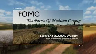 FS19 Map Tour - Farms Of Madison County 4X map v1.0