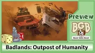 PREVIEW: Badlands - Outpost of Humanity