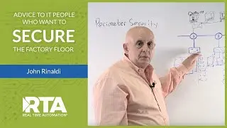 Advice to IT People Who Want to Secure the Factory Floor