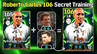 Roberto Carlos 106 Secret Training efootball 2026✨| How To Train Roberto Carlos 106 efootball 2026