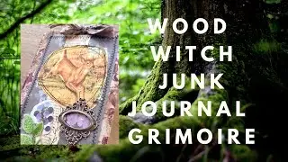 Wood Witch Junk Journal