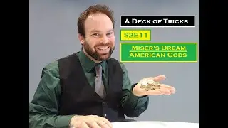 A Deck of Tricks S2E11 Miser's Dream - American Gods