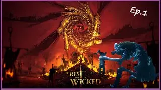 Warrick The Torn | No Rest For The Wicked | Episode 1