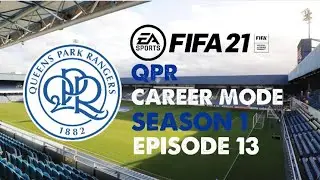 QPR CAREER MODE S1E13