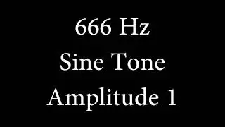 666 Hz Sine Tone Amplitude 1