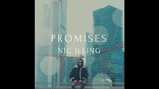 Promises - Nic Illing (Official Audio)