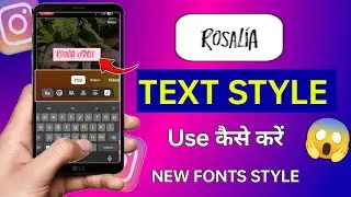 Instagram New font Style Rosalia Not Showing |  Instagram Story New Font Style