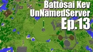 BattosaiKev's UNS SMP Ep. 13: Roadwerk