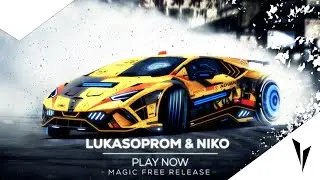 Lukasoprom & Niko - Play Now (Magic Free Release)
