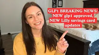 Срочные новости о GLP1: одобрен новый препарат GLP1, Eli Lilly выпустила новую сберегательную кар...