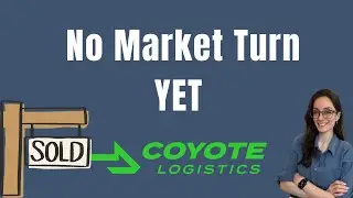 Coyote Logistics продана, перевозчики продолжают закрывать двери: ждем поворота рынка