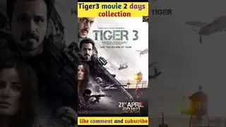 Tiger3 2days collection !! tiger3 movie🤑🤑 Tiger3 total collection !! Salman khan,#shorts #salmankhan