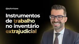 Instrumentos de trabalho no invent&aacute;rio extrajudicial
