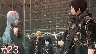 Infiltrating BABE - Scarlet Nexus Part 23 (Yuito Route) - No Commentary
