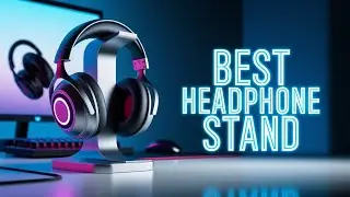 What's the BEST Headphone Stand 2025