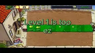 Lets Play PvZ PT.1