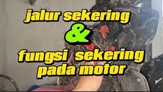 JALUR DAN FUNGSI SEKERING PADA MOTOR VARIO@Bintang01
