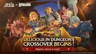 Dinner's Ready! - AFK Journey ✘ Delicious in Dungeon (Dungeon Meshi) OST [HQ]
