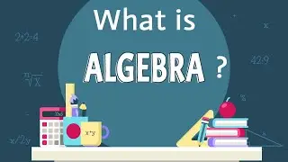 Algebra  Class 6 to 8 #basicmaths #mathematicalmindset #basicmathvideo #algebra