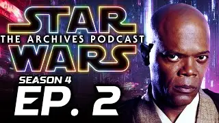 The One about Attack of the Clones | Star Wars: The Archives Podcast #52