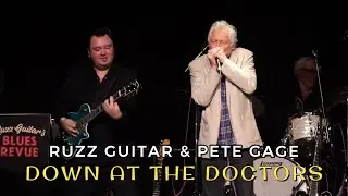 Down At The Doctors {LIVE} - Ruzz Guitar & Pete Gage LIVE at The Cheese & Grain, 2023
