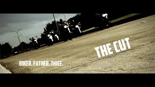 The Cut. Biker. Father. Thief.