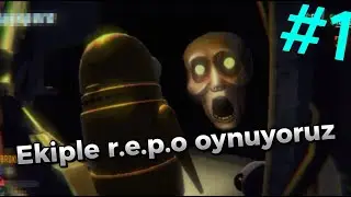 Ekiple R.E.P.O Oynuyoruzz #1