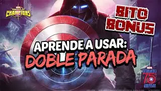 Bito Bonus: Aprende a Usar Doble Parada o Parada M&uacute;ltiple - Marvel Contest Of Champions
