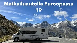 Matkailuautolla Euroopassa 19. jakso