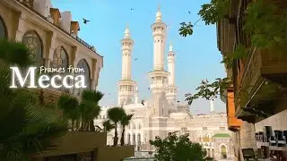 Mecca & Madina &ndash; The Most Peaceful Places on Earth | Spiritual Journey&rdquo;