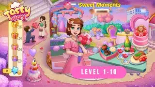 Tasty Diary : Chef Cooking Game - Lv.1-10 | Sweet Moments