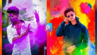 PicsArt New Holi Editing Tutorial | Holi Photo Editing In PicsArt | urban editz